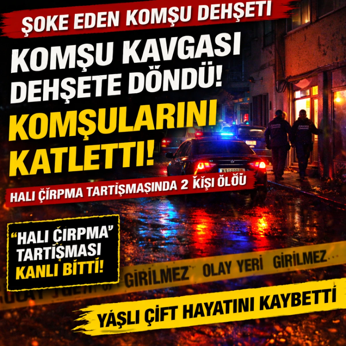 Dehşet : Komşu Kavgası Kanlı Bitti