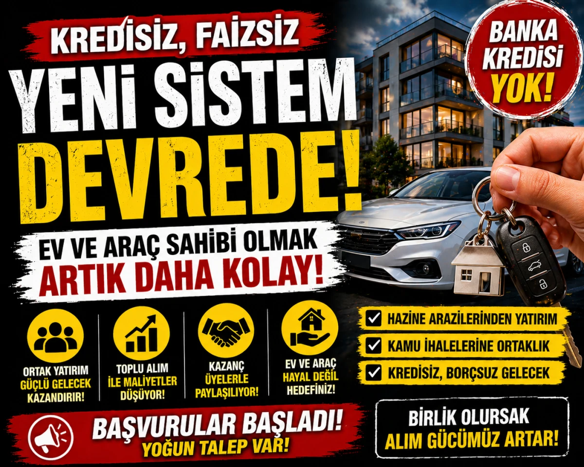 Faizsiz Ev ve Ara&ccedil; D&ouml;nemi Başlıyor! Yeni Sistem B&uuml;y&uuml;k İlgi G&ouml;r&uuml;yor