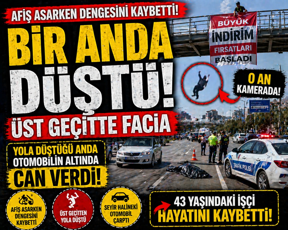 FECİ KAZA &Uuml;ST GE&Ccedil;İTTEN D&Uuml;ŞT&Uuml; HAYATINI KAYBETTİ