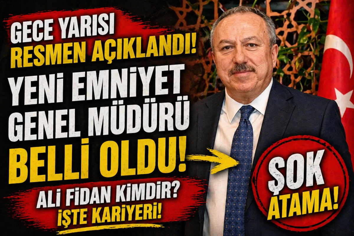 Gece yarısı a&ccedil;ıklandı! Yeni Emniyet Genel M&uuml;d&uuml;r&uuml; kim oldu?