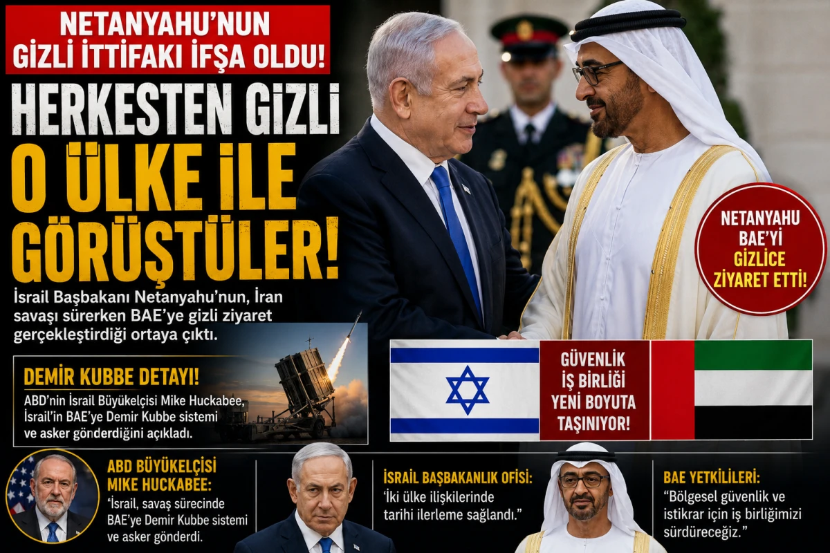 Netanyahu&rsquo;nun Gizli Teması Ortaya &Ccedil;ıktı! K&ouml;rfez&rsquo;de Kritik İttifak İddiası