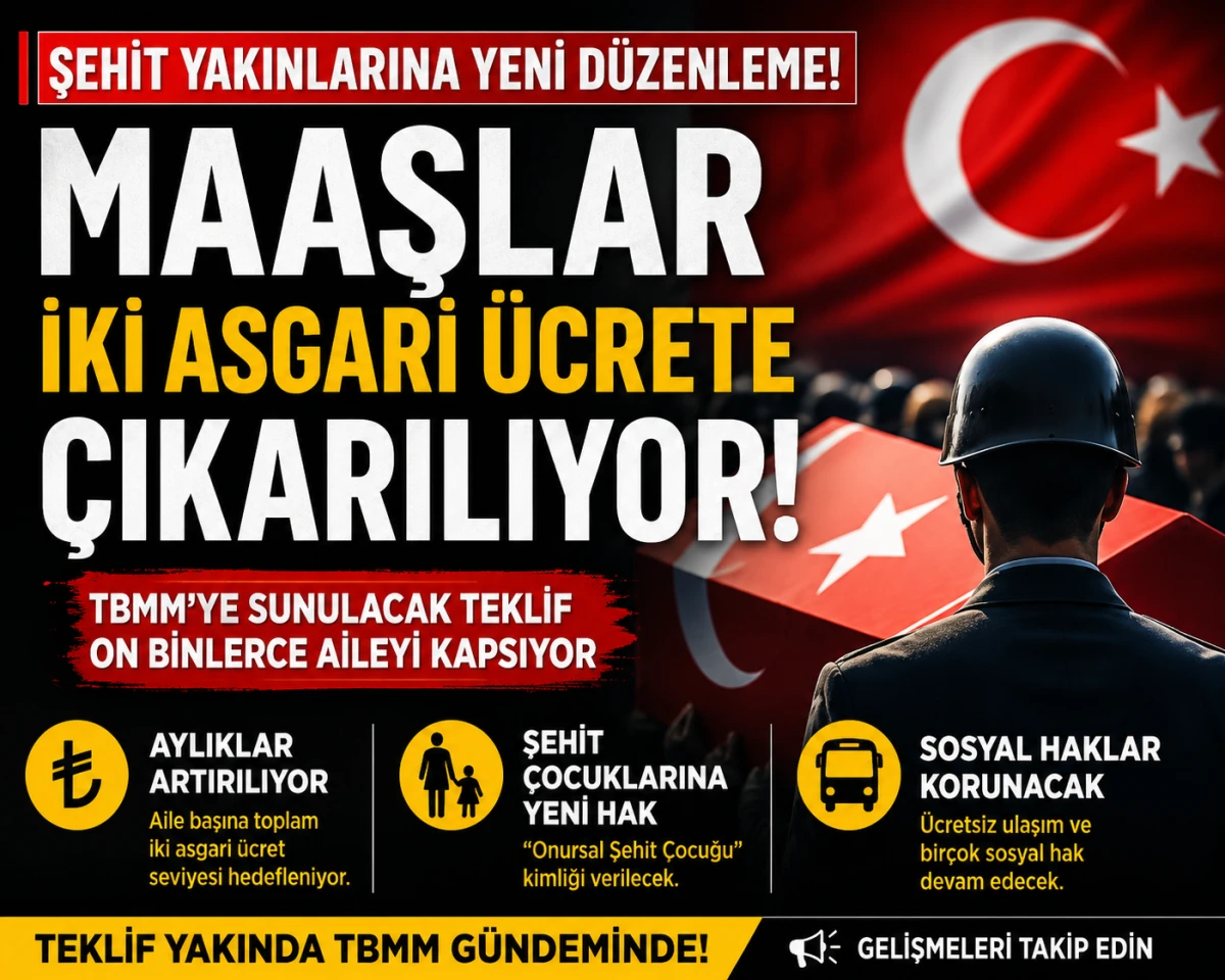 Şehit Yakınlarına Yeni D&uuml;zenleme! Maaşlar İ&ccedil;in Kritik Adım