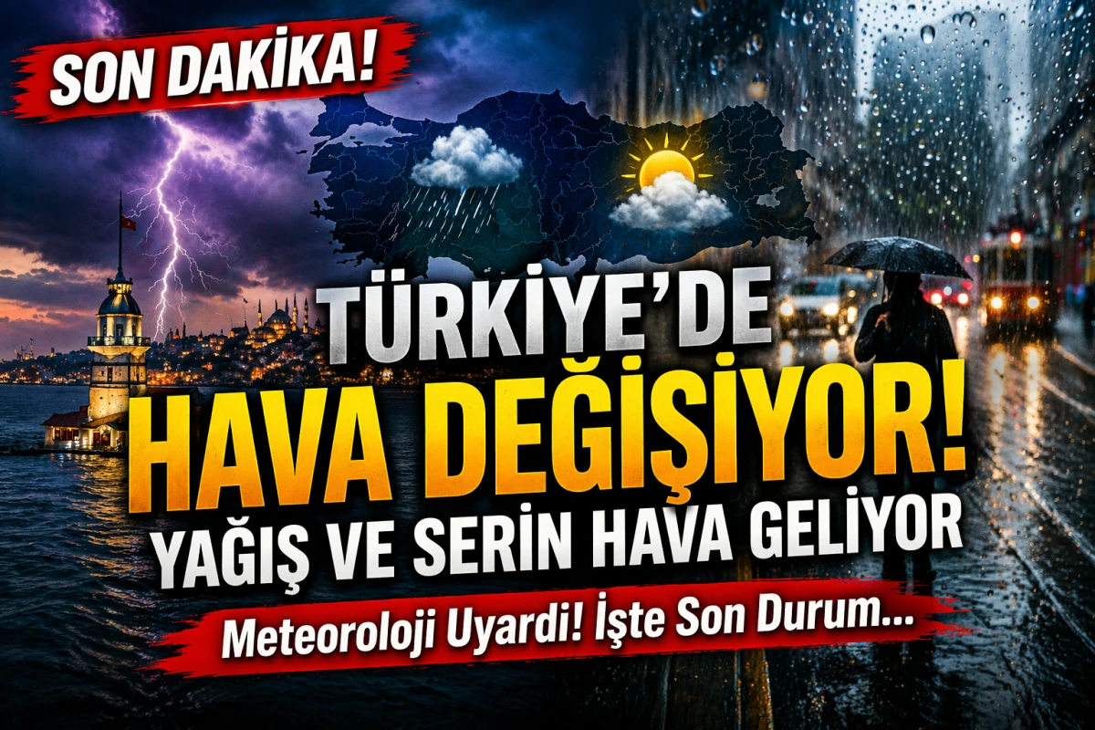 Son dakika: T&uuml;rkiye genelinde hava sertleşiyor!